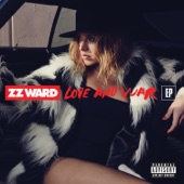 ZZ Ward - LOVE 3X
