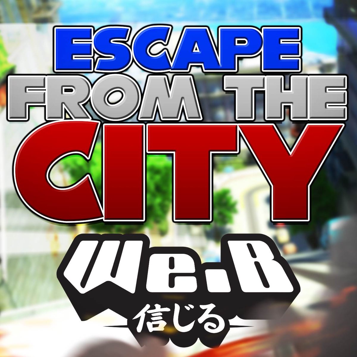 ‎Escape From The City (From "Sonic Adventure 2") - Single By We.B On ...