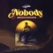 Nobody (French Remix) - DJ Neptune, Joeboy & Tayc lyrics