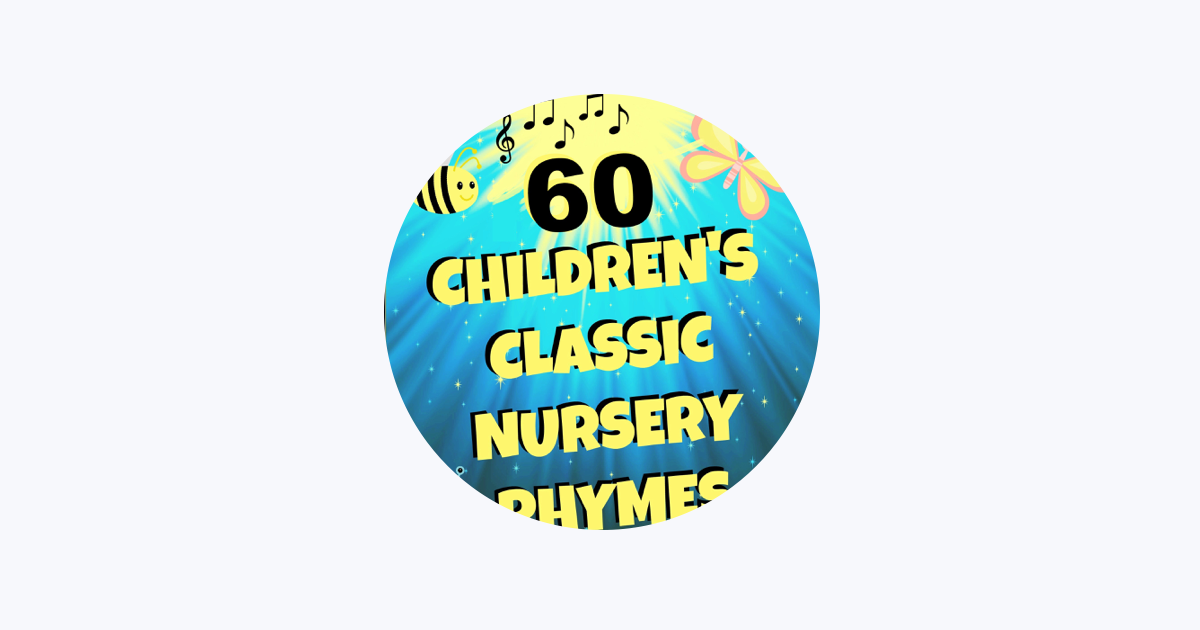 ‎Children's Classics & Nursery Rhymes En Apple Music