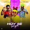 Stream & download Hoy Se Goza (Remix) [feat. El Cherry Scom & El Bloonel] - Single