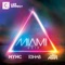 Miami 2013 - MYNC lyrics