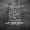 La Táctica (feat. Chaly Records) - Perro Primo & DT.Bilardo lyrics