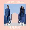 Do It Right (feat. Tkay Maidza) - Single album lyrics, reviews, download