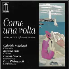 Come una volta by Gabriele Mirabassi, Battista Lena, Gianni Coscia & Enzo Pietropaoli album reviews, ratings, credits