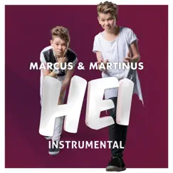 Hei (Instrumental) by Marcus & Martinus album reviews, ratings, credits