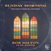 Sunday Morning (Richard Earnshaw Remixes) - EP album lyrics, reviews, download