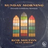 Sunday Morning (Richard Earnshaw Remixes) - EP