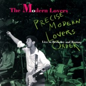 The Modern Lovers - Don't Let Our Youth Go To Waste