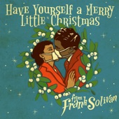 Have Yourself a Merry Little Christmas artwork