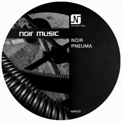 Pneuma - Single by Noir album reviews, ratings, credits