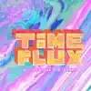 Time Flux - Single album lyrics, reviews, download