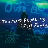 Too Many Problems (feat. Powfu) artwork