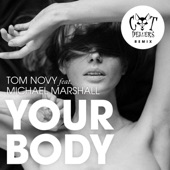 Your Body (feat. Michael Marshall) [Cat Dealers Extended] artwork