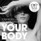 Your Body (feat. Michael Marshall) [Cat Dealers Extended] artwork