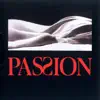 Passion (Soundtrack from the Musical) album lyrics, reviews, download