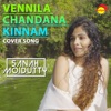 Vennila Chandana Kinnam (Recreated Version) - Single