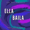 Ella Baila (feat. Osmar Gonzalez) - Single album lyrics, reviews, download
