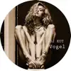 Vogel - Single album lyrics, reviews, download