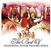 The Best Of Traditional Punjabi Wedding Songs - Madan Bala Sindhu