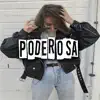 Poderosa (Remix) - Single album lyrics, reviews, download
