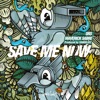 Save Me Now - Single