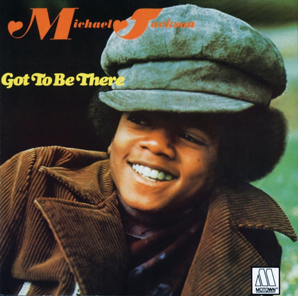 Got to Be There (2013 Remaster) - Michael Jackson