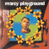 Marcy Playground - A Cloak of Elvenkind