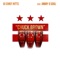 Chuck Brown (feat. Jimmy O Soul) - DJ Chiefhitts lyrics