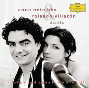 Duets - Anna Netrebko & Rolando Villazón