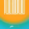 C'mon Right Now - Single album lyrics, reviews, download