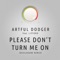 Please Don't Turn Me On (Disclosure Remix) [feat. Lifford] - Single