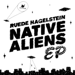 Native Aliens - Single by Ruede Hagelstein album reviews, ratings, credits