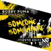 Stream & download Someone Somewhere (feat. Natalie Major) [Tiësto Edit] - Single