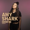 Amy Shark - Everybody Rise