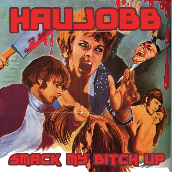 Cover artwork for Smack My Bitch Up