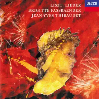 Liszt: Lieder by Brigitte Fassbaender & Jean-Yves Thibaudet album reviews, ratings, credits