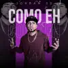 Stream & download Como Eh - Single