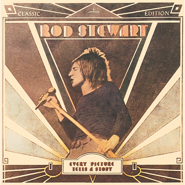 Rod Stewart - Every Picture Tells a Story