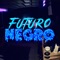 Futuro Negro (feat. Christian Estrit) - Stereo Disziplina lyrics