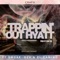 Trappin' out the Hyatt (feat. Smoke DZA & ElCamino) - Single