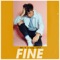 Fine - Spencer Sutherland lyrics