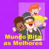 Mundo Bita As Melhores album lyrics, reviews, download