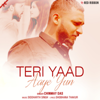 Chinmay Das - Teri Yaad Aaye Yun - Single artwork