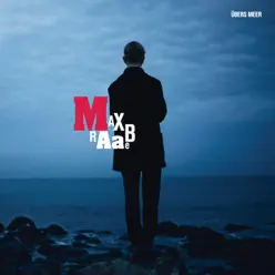 Übers Meer - Max Raabe Übers Meer - Max Raabe