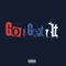 Go Get It - Tay Dizm lyrics
