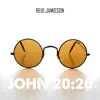 John 20:20 album lyrics, reviews, download