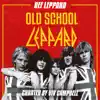 Old School Leppard - EP album lyrics, reviews, download