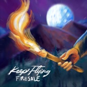 Keep Flying - Firesale
