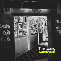 The Twang - Amsterdam - EP artwork